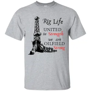 Rig Life Oilfield Shirts Oilfield Strong Living In Hitches