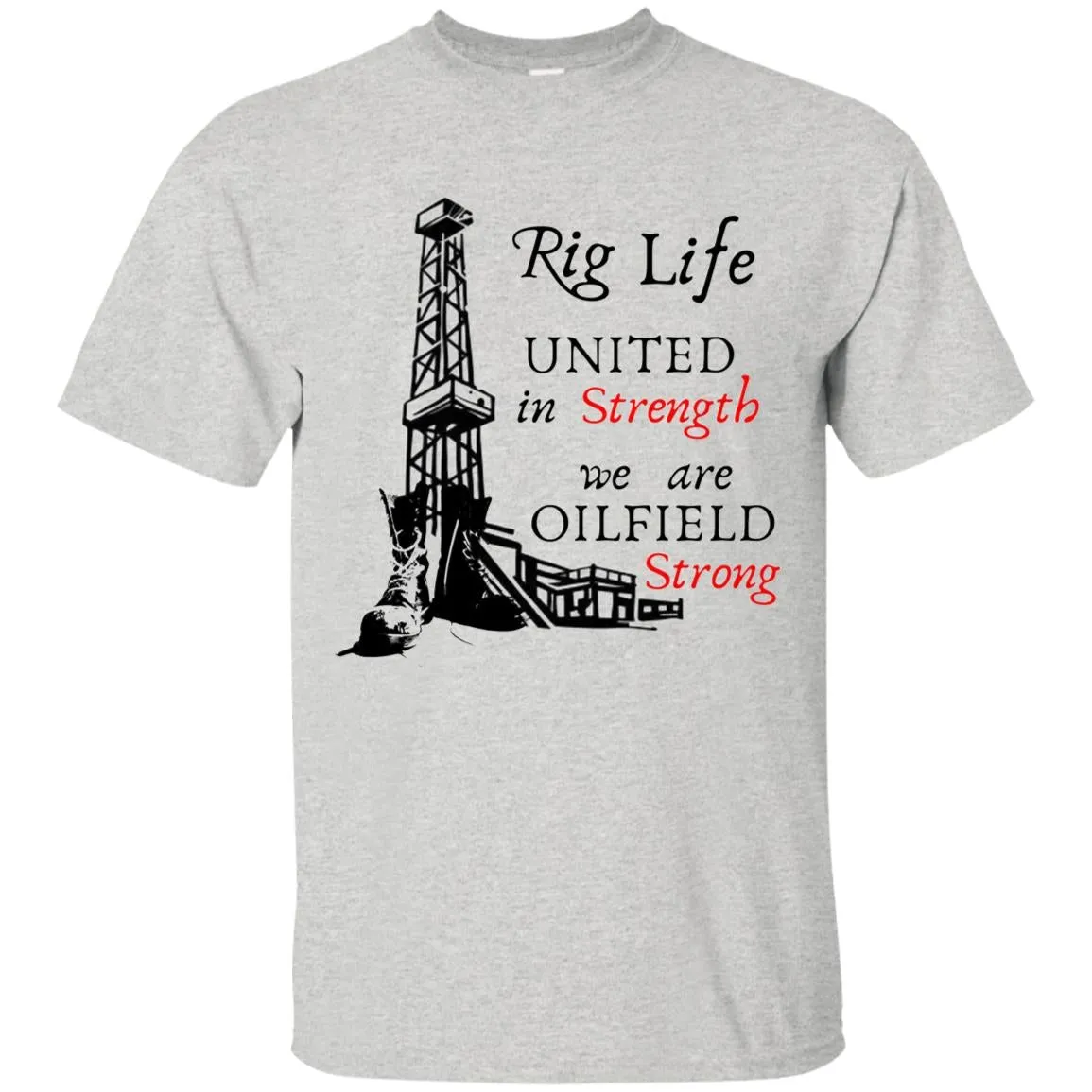 Rig Life Oilfield Shirts Oilfield Strong Living In Hitches