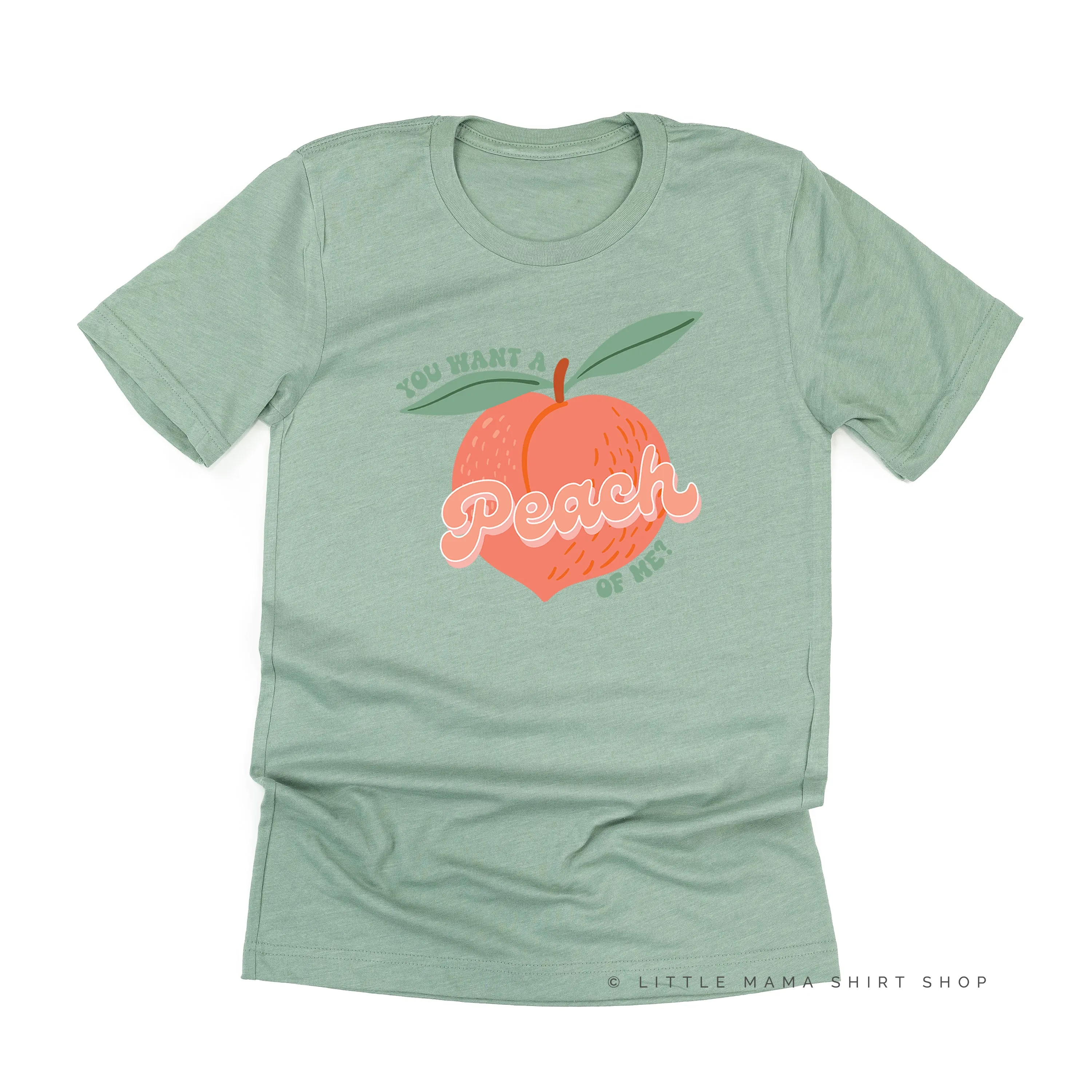 You Want a Peach of Me? - Unisex Tee