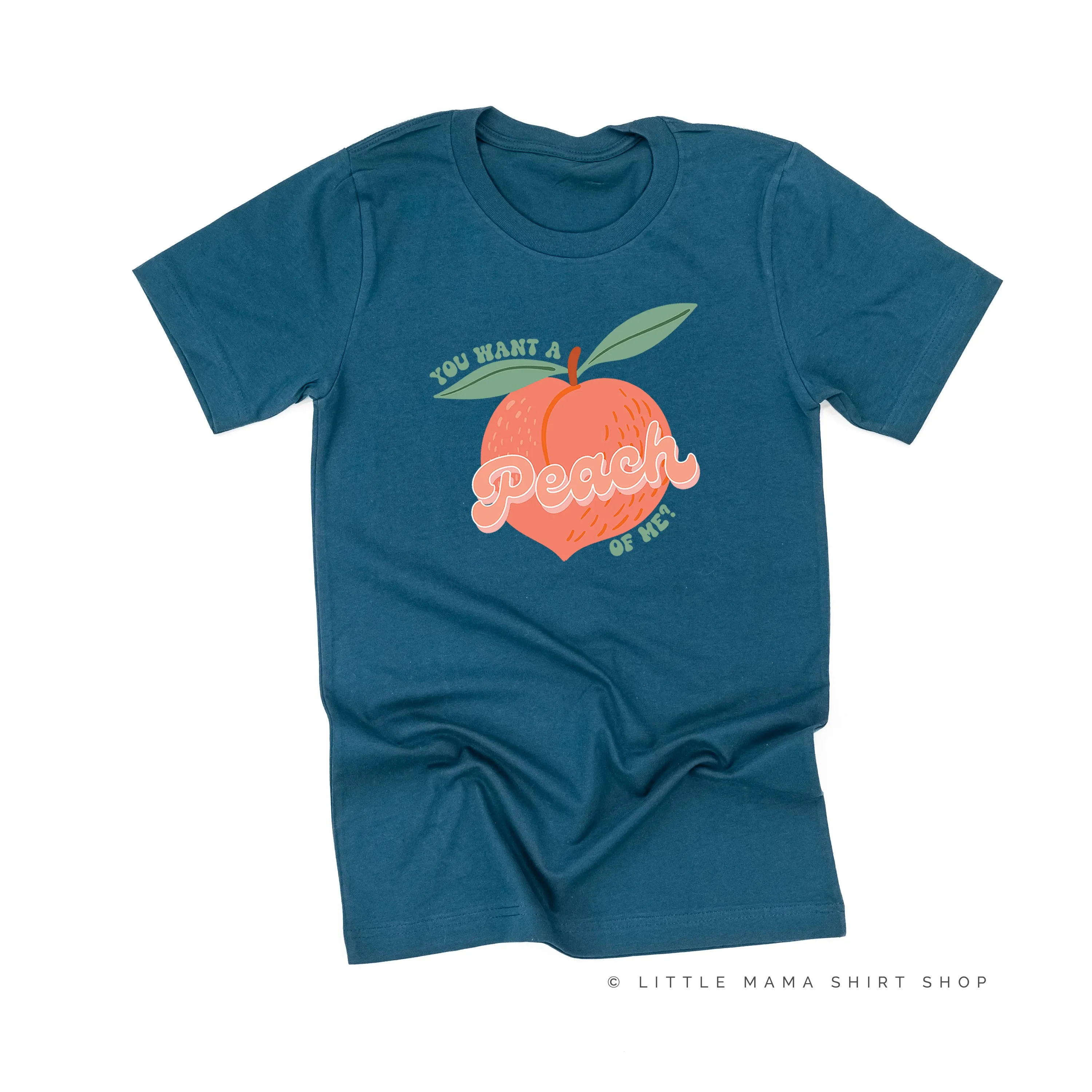 You Want a Peach of Me? - Unisex Tee